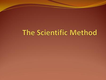 The Scientific Method: Terminology Operational definitions are used to clarify precisely what is meant by each variable Participants or subjects are the.