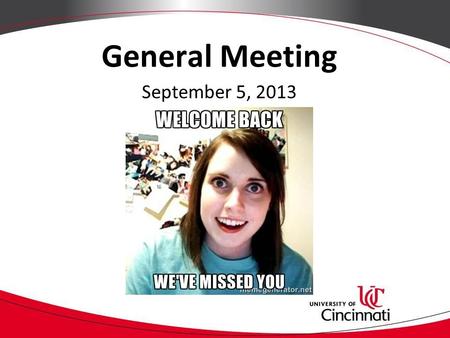 General Meeting September 5, 2013. Pizza 2 pieces per person.
