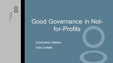 Good Governance in Not-for-Profits