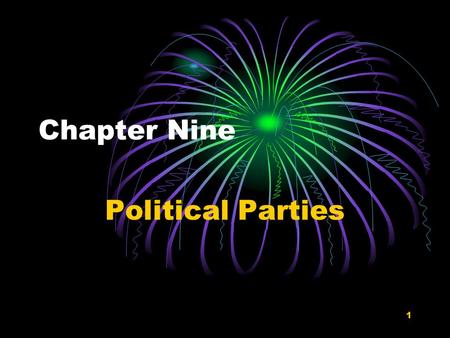 1 Chapter Nine Political Parties. 2 A party is a group that seeks to elect candidates to public office by supplying them with a label (party identification),