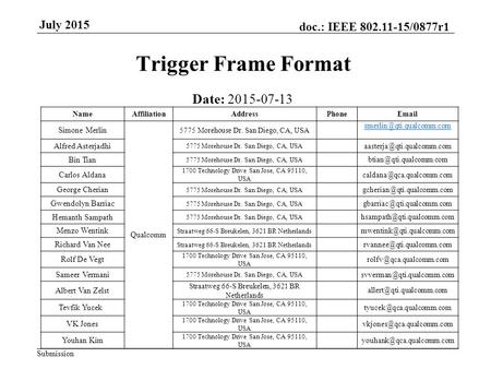 Trigger Frame Format Date: Simone Merlin Qualcomm