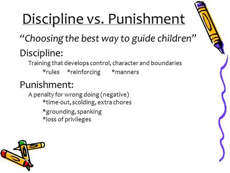 Discipline vs. Punishment