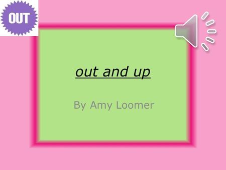 out and up By Amy Loomer Contents page About us Refreshments Calendar Prices Opening and closing times Pictures Videos Number of people in activities.