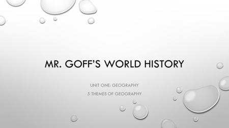 Mr. Goff’s World History