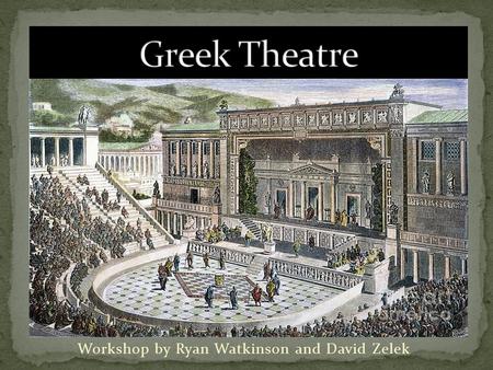 Workshop by Ryan Watkinson and David Zelek. Festivals of Dionysus: it may refer to several celebrations held in Athens in honor of the Greek god Dionysus: