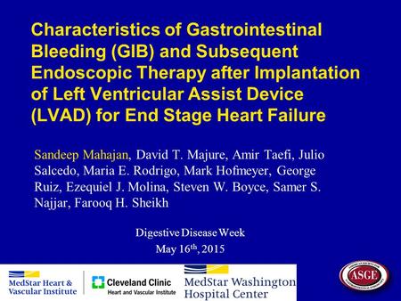 Characteristics of Gastrointestinal Bleeding (GIB) and Subsequent Endoscopic Therapy after Implantation of Left Ventricular Assist Device (LVAD) for End.