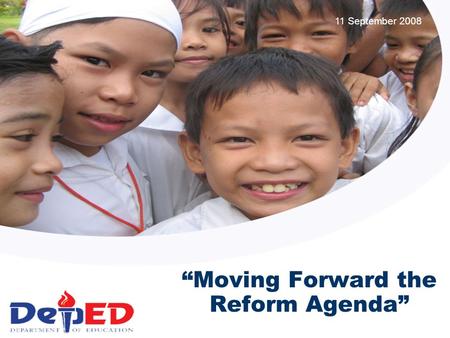 “Moving Forward the Reform Agenda” 11 September 2008.