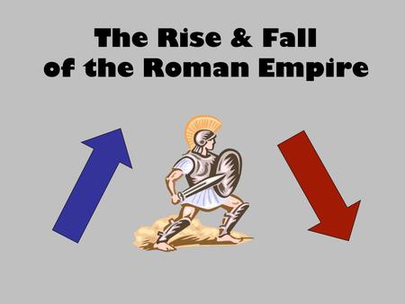 The Rise & Fall of the Roman Empire. _______________________ seizes power.