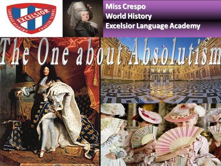 Miss Crespo World History Excelsior Language Academy.