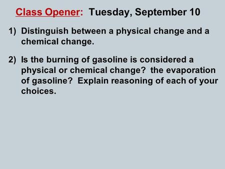 Class Opener: Tuesday, September 10