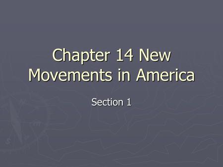 Chapter 14 New Movements in America Section 1. ImmigrantsImmigrants and Urban Challenges Immigrants Main Idea 1: Millions of immigrants, mostly German.