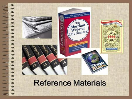 1 Reference Materials Reference Materials. 2 Introduction: We use reference materials to help us with our research or writing. Reference materials give.