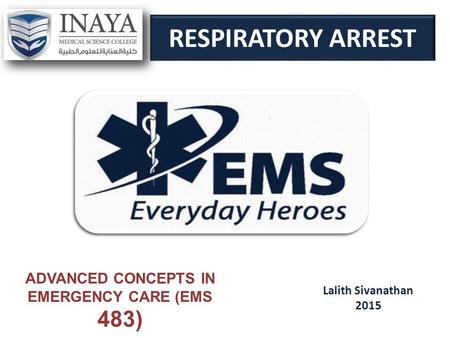 ADVANCED CONCEPTS IN EMERGENCY CARE (EMS 483)