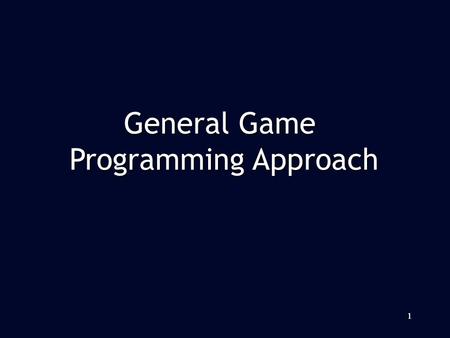 11 General Game Programming Approach. The program is event-driven The program is event-driven –Messages = events –So as all windows system (for example.