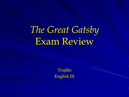 The Great Gatsby Exam Review