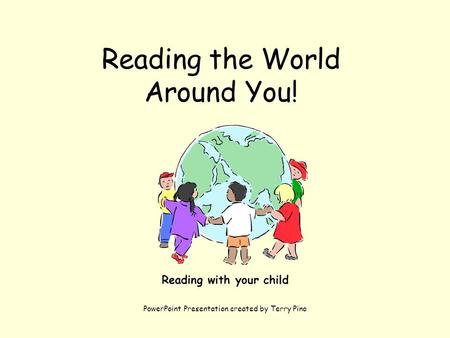 Reading the World Around You!