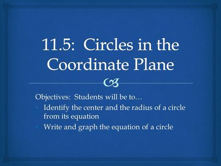 11.5: Circles in the Coordinate Plane