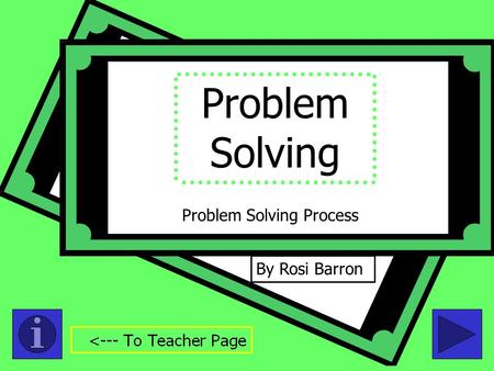 Problem Solving By Rosi Barron Problem Solving Process.