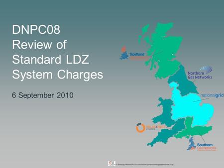 DNPC08 Review of Standard LDZ System Charges 6 September 2010.