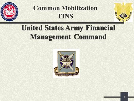 1 United States Army Financial Management Command Common Mobilization TINS.