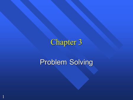1 Chapter 3 Problem Solving. 2 Word Problems n The laboratory does not give you numbers already plugged into a formula. n You have to decide how to get.