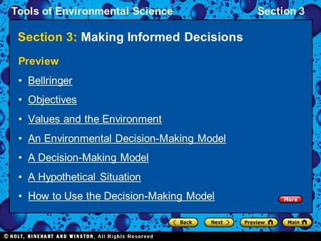 Tools of Environmental ScienceSection 3 Section 3: Making Informed Decisions Preview Bellringer Objectives Values and the Environment An Environmental.