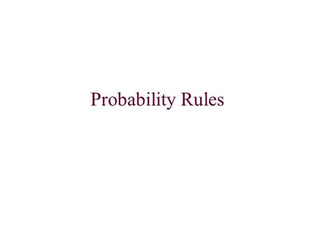 Probability Rules. We start with four basic rules of probability. They are simple, but you must know them. Rule 1: All probabilities are numbers between.