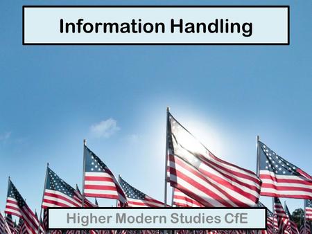 Information Handling Higher Modern Studies CfE. Detecting Objectivity.