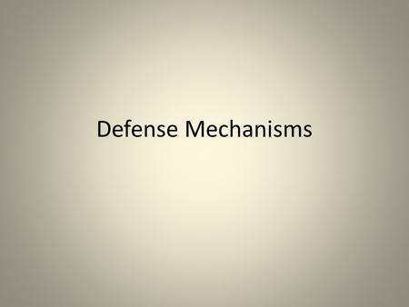 Defense Mechanisms. Rationalization Using a reasonable excuse or acceptable explanation for behavior in order to avoid the real reason Ex: A person who.
