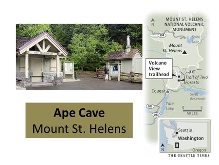 Ape Cave Mount St. Helens. Formation of Ape Cave: An eruption occurred 1900 years ago that was less explosive than more recent eruptions. Ape caves.