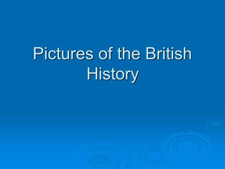 Pictures of the British History