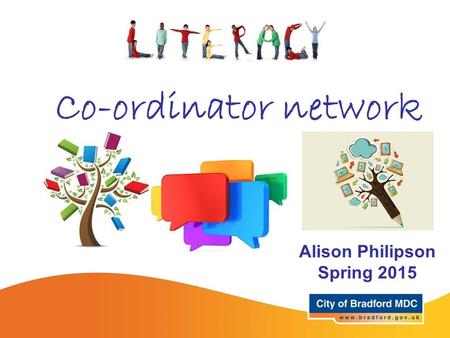 Co-ordinator network Alison Philipson Spring 2015.