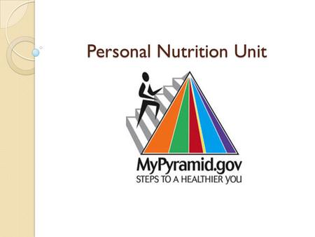 Personal Nutrition Unit