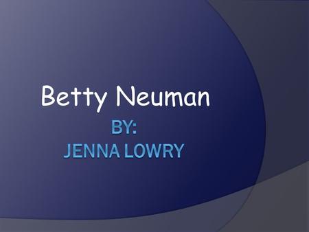 Betty Neuman. Betty Neuman, RN, BSN, MSN, PhD, FAAN.