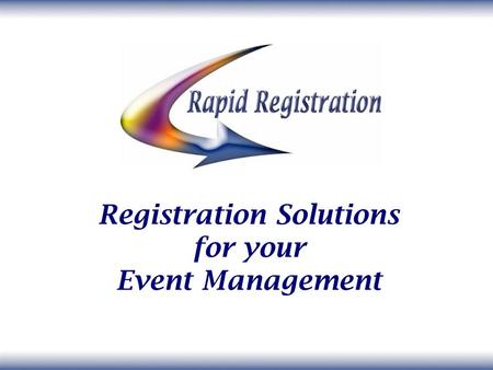 Registration Solutions for your Event Management.