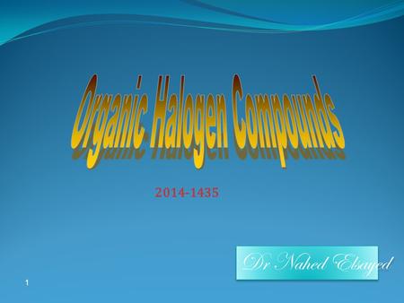 Organic Halogen Compounds