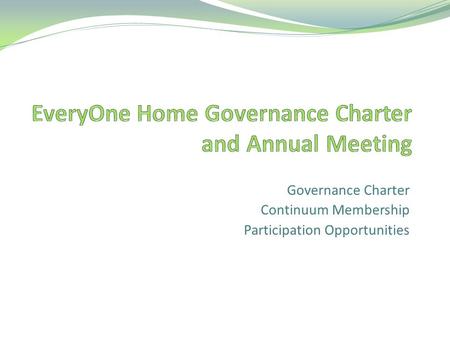 Governance Charter Continuum Membership Participation Opportunities.