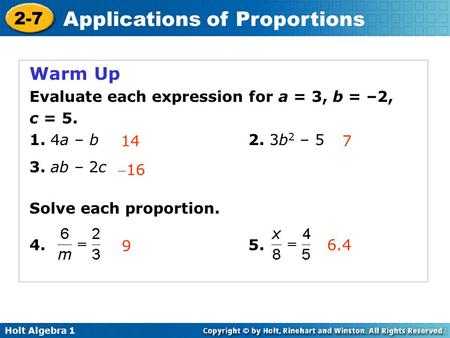 Warm Up Evaluate each expression for a = 3, b = –2, c = 5.