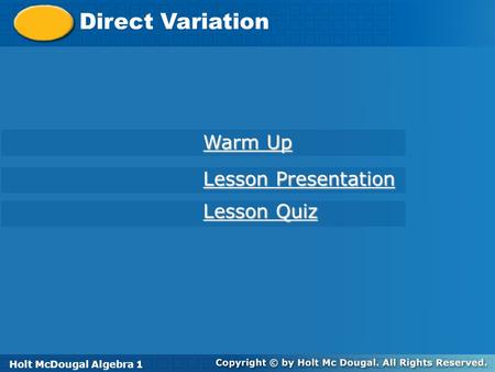 Direct Variation Warm Up Lesson Presentation Lesson Quiz