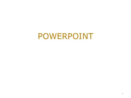 POWERPOINT 1. INTRODUCTION Different uses Death by Powerpoint Basic rules 2.