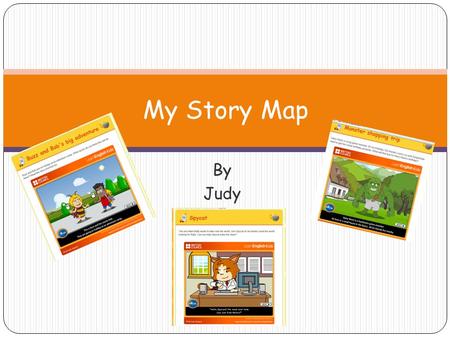 My Story Map By Judy.