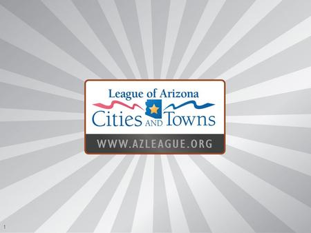 1. ACMA Legislative Report Winter 2015 Ken Strobeck League of Arizona Cities and Towns 2.