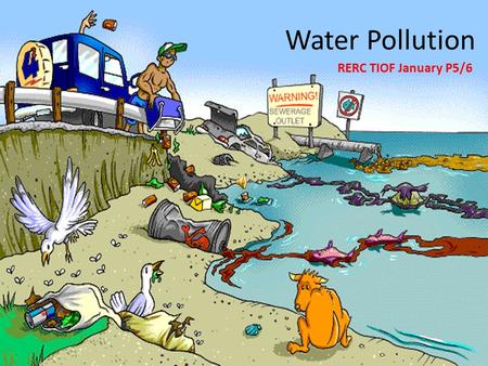 Water Pollution RERC TIOF January P5/6.