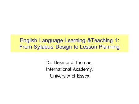 Dr. Desmond Thomas, International Academy, University of Essex