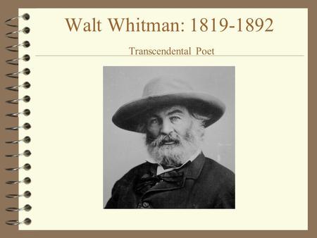 Walt Whitman: Transcendental Poet