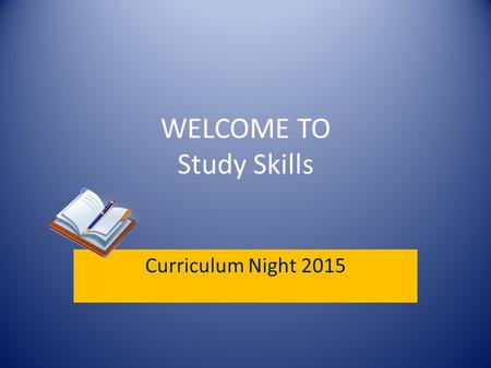 WELCOME TO Study Skills Curriculum Night 2015. About Me Name: Karen Lee Years at IMS: 28 Have taught: Chorus, Language Arts, Challenge, Study Hall, Study.