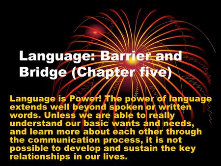 Language: Barrier and Bridge (Chapter five)