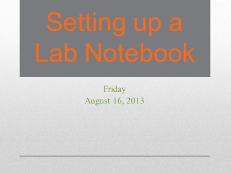 Setting up a Lab Notebook