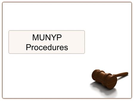 MUNYP Procedures.