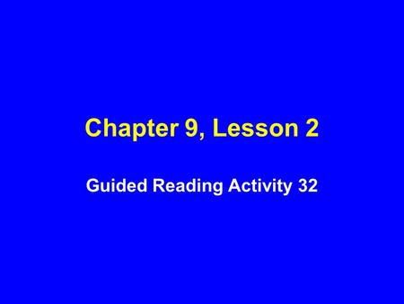 Guided Reading Activity 32